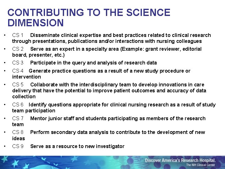 CONTRIBUTING TO THE SCIENCE DIMENSION • CS 1 Disseminate clinical expertise and best practices