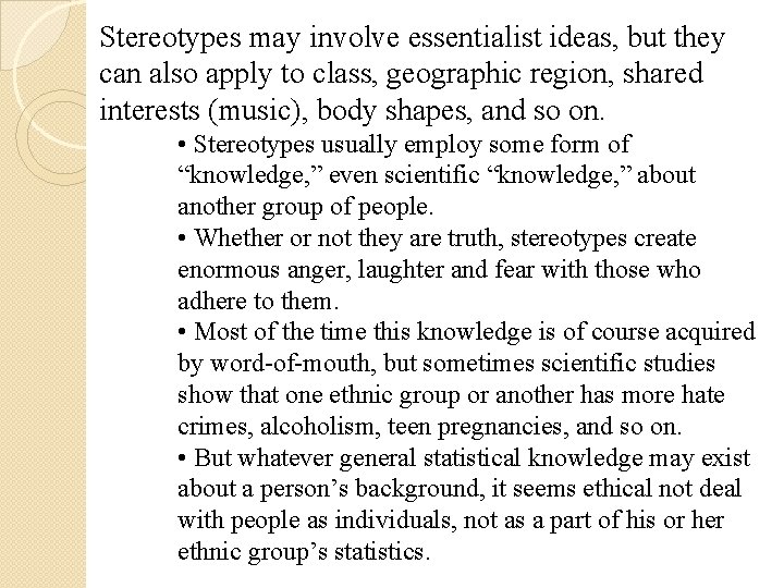 Stereotypes are not complex drawings of people In