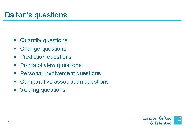Dalton’s questions § § § § 12 Quantity questions Change questions Prediction questions Points