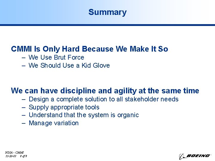 Summary CMMI Is Only Hard Because We Make It So – We Use Brut