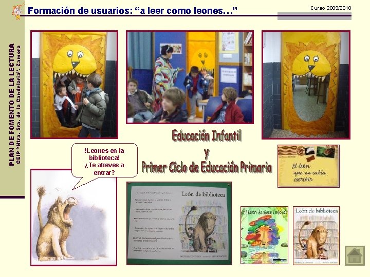 CEIP “Ntra. Sra. de la Candelaria”. Zamora PLAN DE FOMENTO DE LA LECTURA Formación