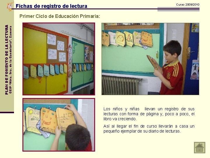 Fichas de registro de lectura Curso 2009/2010 CEIP “Ntra. Sra. de la Candelaria”. Zamora