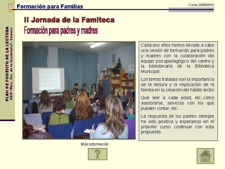 CEIP “Ntra. Sra. de la Candelaria”. Zamora PLAN DE FOMENTO DE LA LECTURA Formación