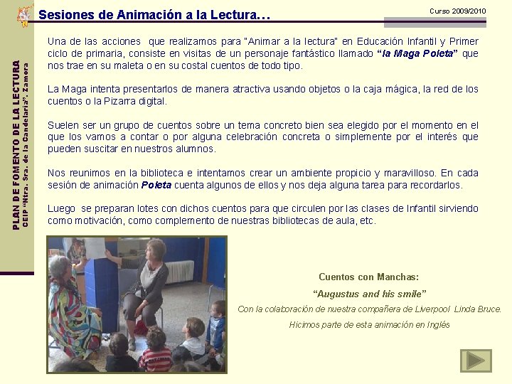 Curso 2009/2010 CEIP “Ntra. Sra. de la Candelaria”. Zamora PLAN DE FOMENTO DE LA
