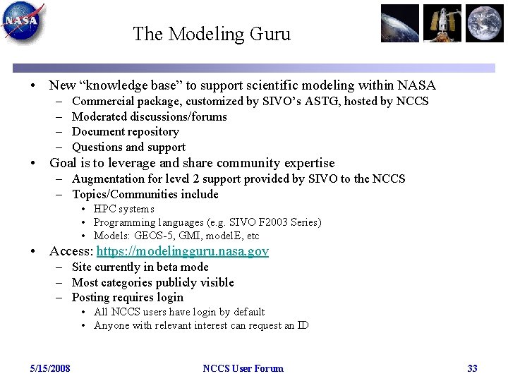 The Modeling Guru • New “knowledge base” to support scientific modeling within NASA –