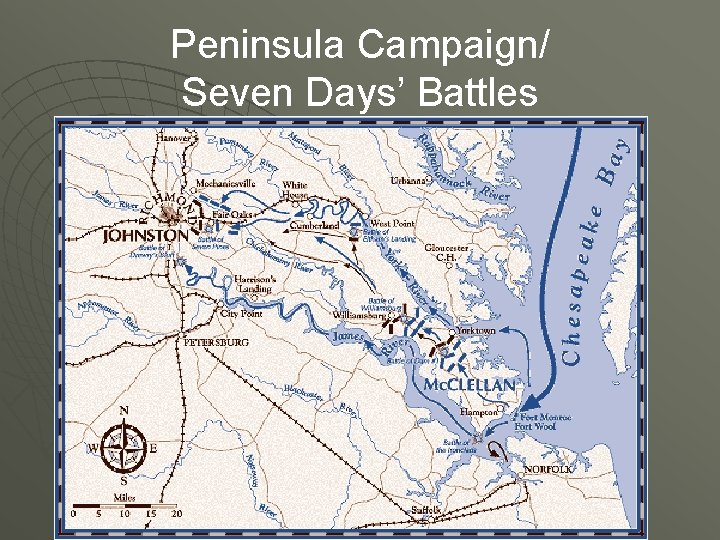 Peninsula Campaign/ Seven Days’ Battles 