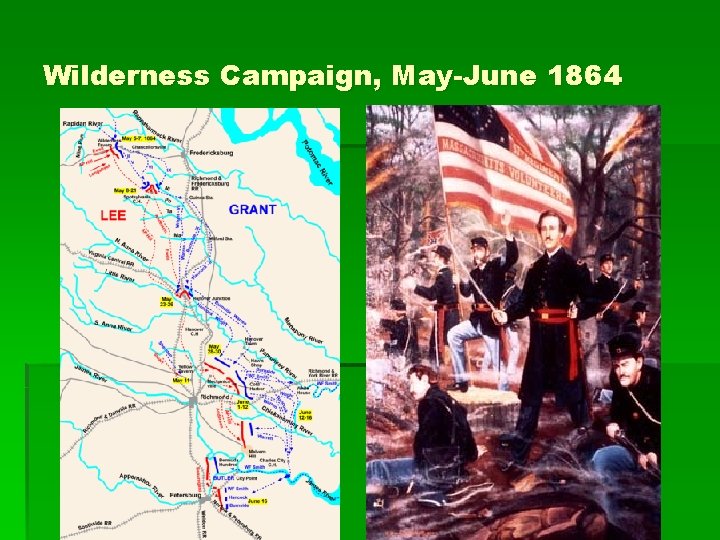 Wilderness Campaign, May-June 1864 