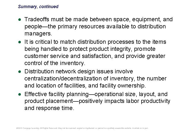 Summary, continued ● Tradeoffs must be made between space, equipment, and people—the primary resources