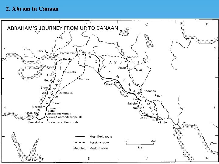 2. Abram in Canaan 2. Abram in Canaan