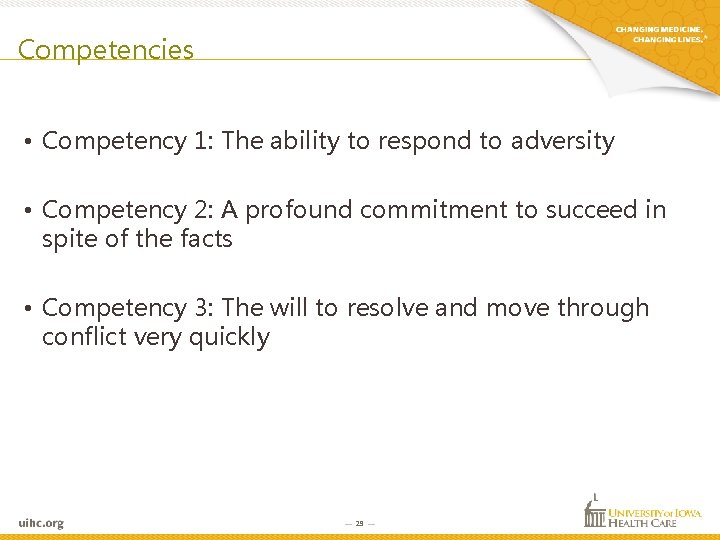 Competencies • Competency 1: The ability to respond to adversity • Competency 2: A Competencies • Competency 1: The ability to respond to adversity • Competency 2: A