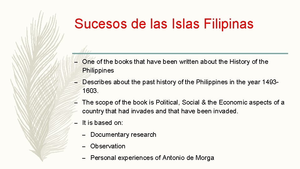 Sucesos de las Islas Filipinas – One of the books that have been written