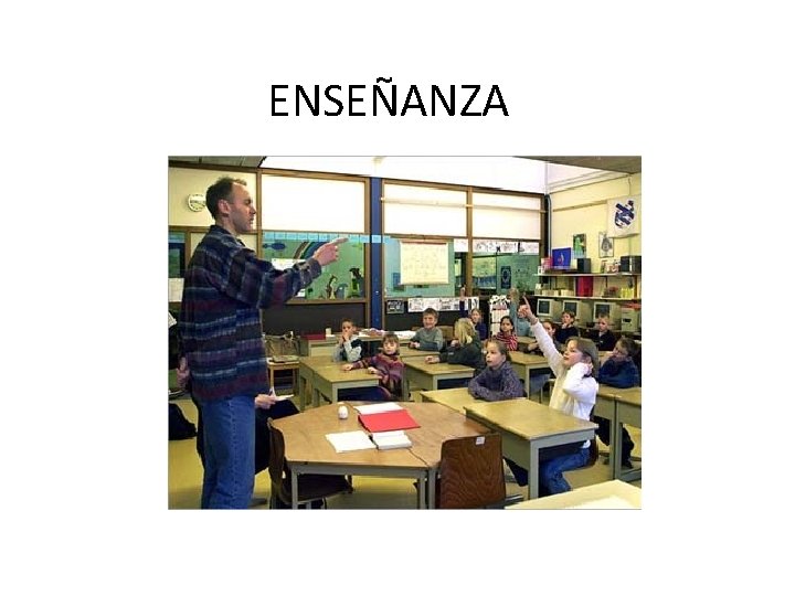 ENSEÑANZA ENSEÑANZA