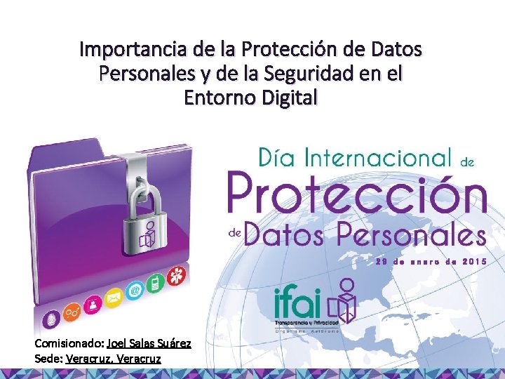 Importancia de la Protección de Datos Personales y de la Seguridad en el Entorno