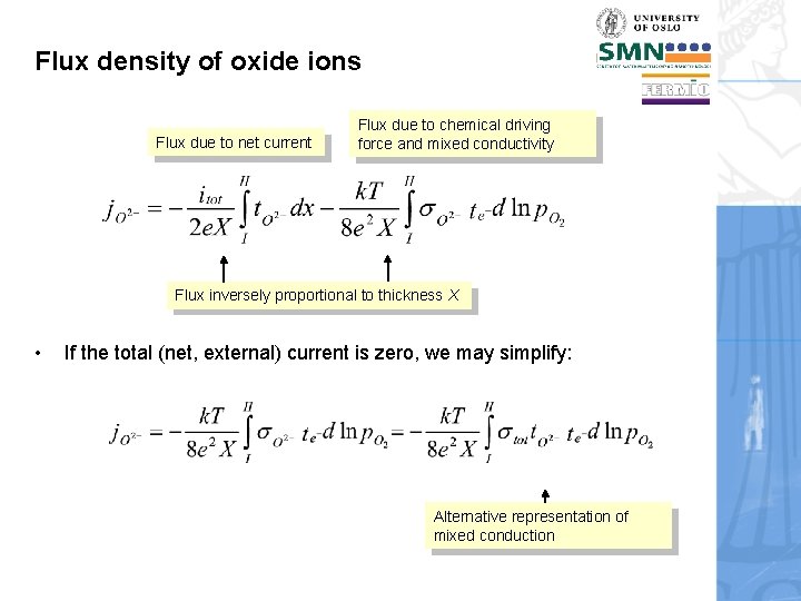 Flux density of oxide ions Flux due to net current Flux due to chemical