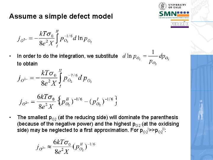 Assume a simple defect model • In order to do the integration, we substitute