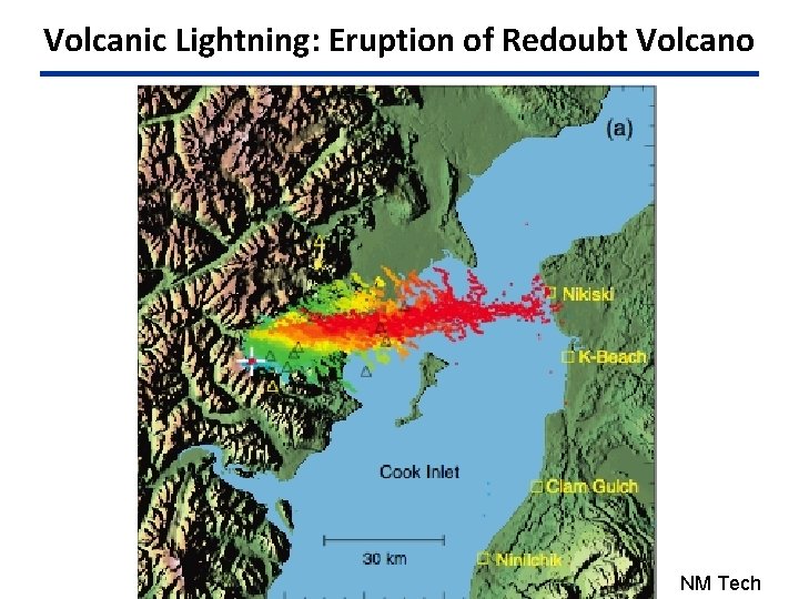 Volcanic Lightning: Eruption of Redoubt Volcano NM Tech 