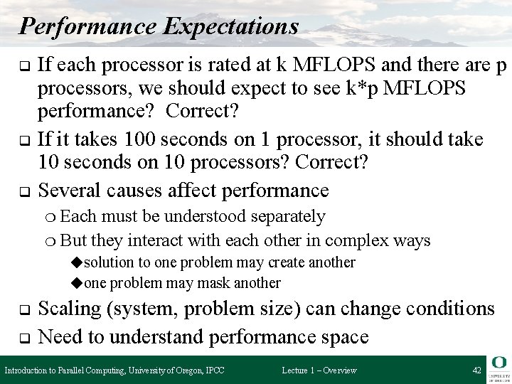 Performance Expectations q q q If each processor is rated at k MFLOPS and