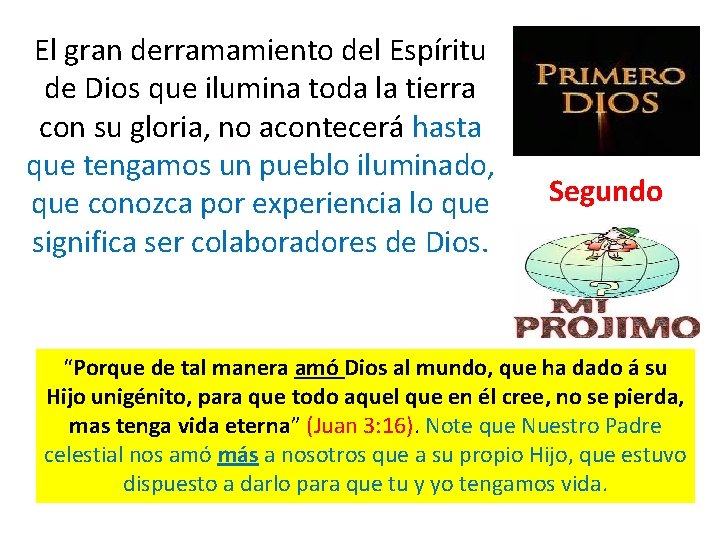 El gran derramamiento del Espíritu de Dios que ilumina toda la tierra con su El gran derramamiento del Espíritu de Dios que ilumina toda la tierra con su