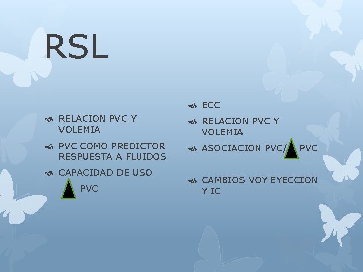 RSL ECC RELACION PVC Y VOLEMIA PVC COMO PREDICTOR RESPUESTA A FLUIDOS ASOCIACION PVC/