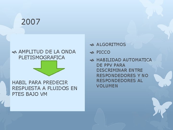 2007 ALGORITMOS AMPLITUD DE LA ONDA PLETISMOGRAFICA HABIL PARA PREDECIR RESPUESTA A FLUIDOS EN