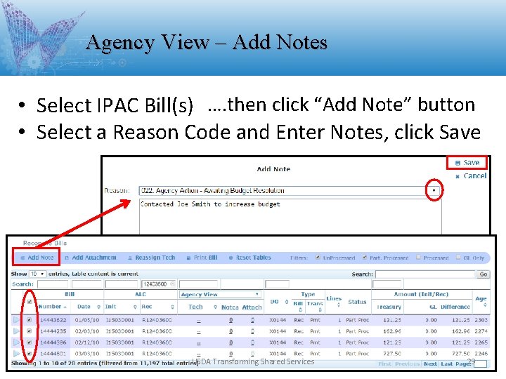 Agency View – Add Notes • Select IPAC Bill(s) …. then click “Add Note” Agency View – Add Notes • Select IPAC Bill(s) …. then click “Add Note”