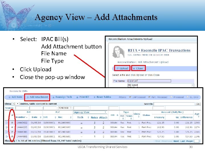 Agency View – Add Attachments • Select: IPAC Bill(s) Add Attachment button File Name Agency View – Add Attachments • Select: IPAC Bill(s) Add Attachment button File Name
