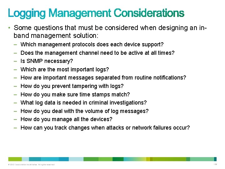 • Some questions that must be considered when designing an in- band management • Some questions that must be considered when designing an in- band management