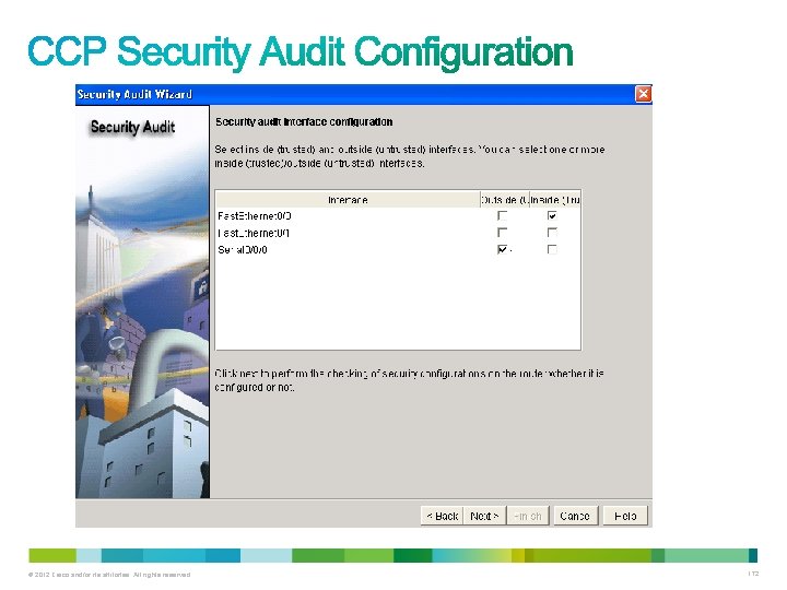 © 2012 Cisco and/or its affiliates. All rights reserved. 172 © 2012 Cisco and/or its affiliates. All rights reserved. 172