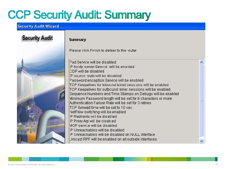 © 2012 Cisco and/or its affiliates. All rights reserved. 175 © 2012 Cisco and/or its affiliates. All rights reserved. 175