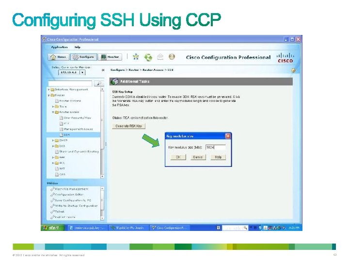 © 2012 Cisco and/or its affiliates. All rights reserved. 43 © 2012 Cisco and/or its affiliates. All rights reserved. 43