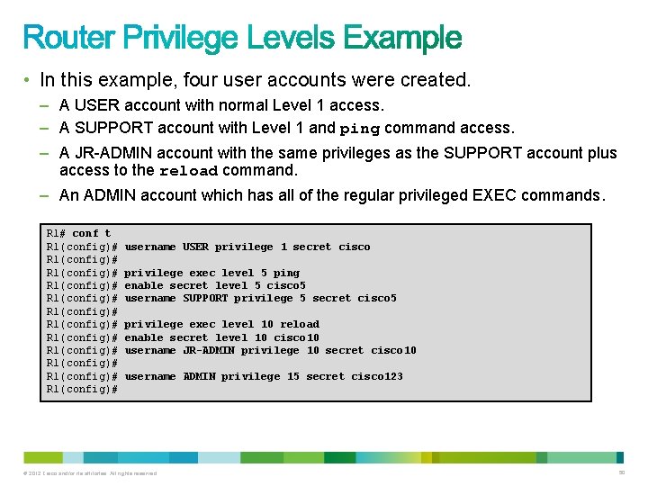• In this example, four user accounts were created. – A USER account • In this example, four user accounts were created. – A USER account