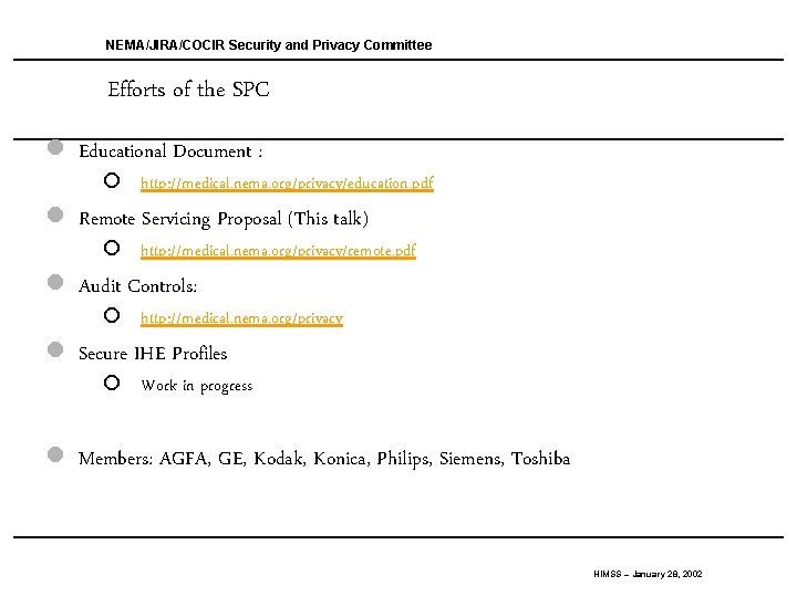 NEMA/JIRA/COCIR Security and Privacy Committee Efforts of the SPC l Educational Document : ¡