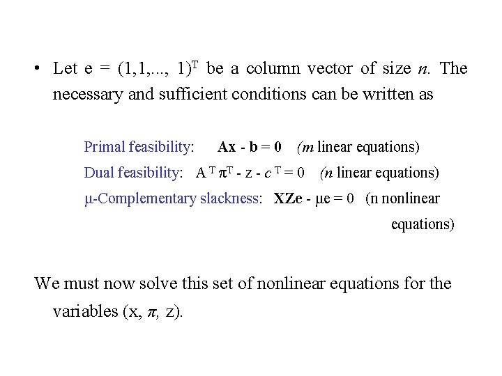  • Let e = (1, 1, . . . , 1)T be a