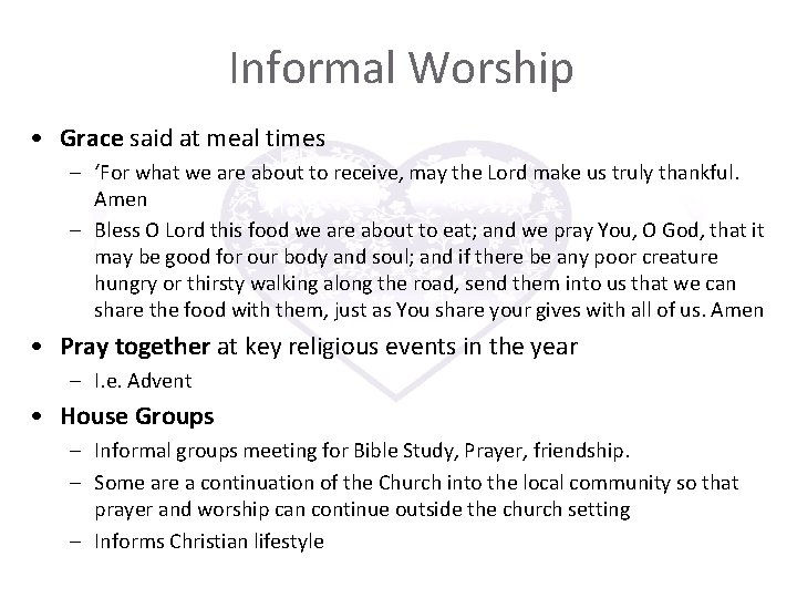 Informal Worship • Grace said at meal times – ‘For what we are about Informal Worship • Grace said at meal times – ‘For what we are about
