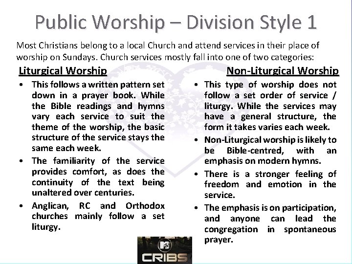 Public Worship – Division Style 1 Most Christians belong to a local Church and Public Worship – Division Style 1 Most Christians belong to a local Church and