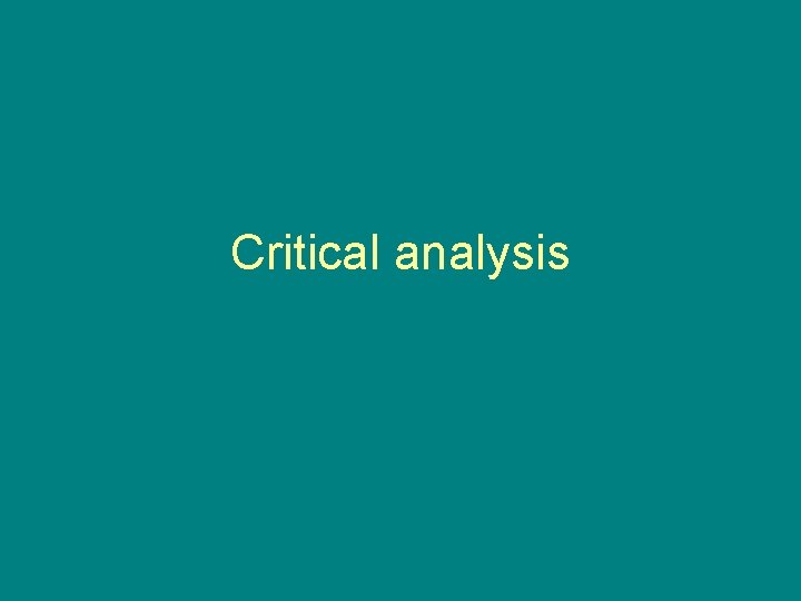 Critical analysis 