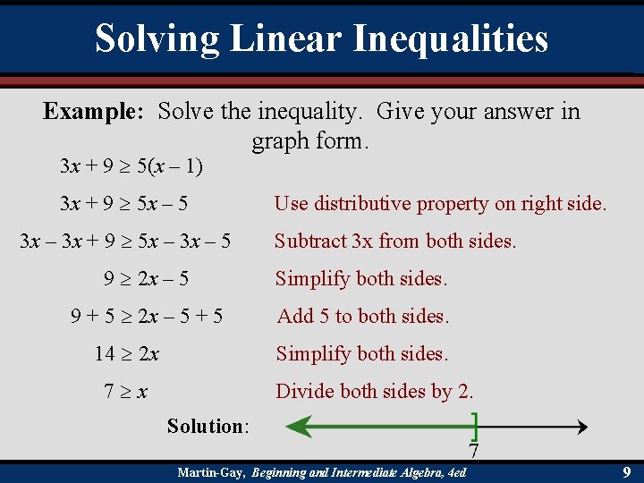 Solving Linear Inequalities Example: Solve the inequality. Give your answer in graph form. 3