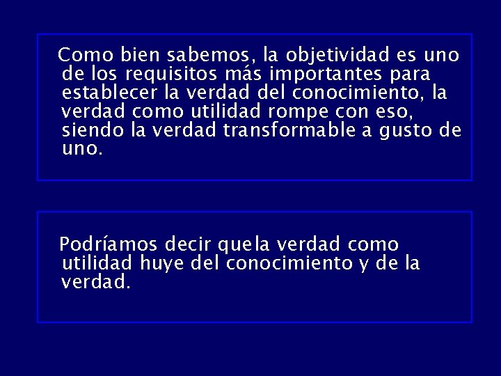 Como bien sabemos, la objetividad es uno de los requisitos más importantes para establecer