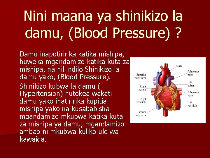 Nini maana ya shinikizo la damu, (Blood Pressure) ? Damu inapotiririka katika mishipa, huweka