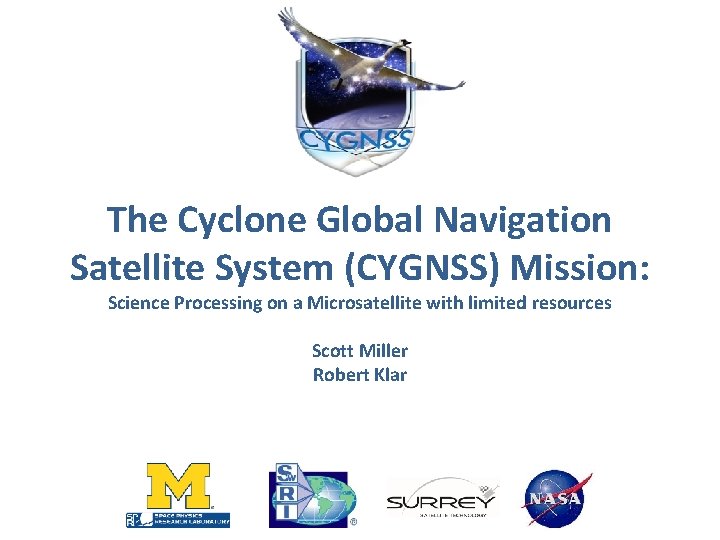 The Cyclone Global Navigation Satellite System (CYGNSS) Mission: Science Processing on a Microsatellite with