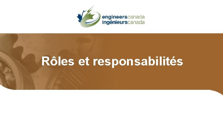 Rôles et responsabilités 