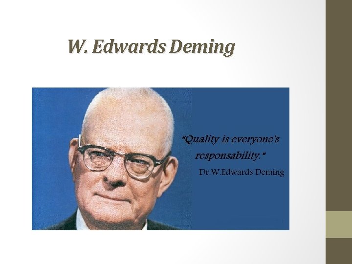 W. Edwards Deming 