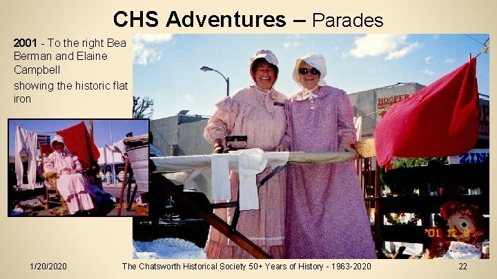 CHS Adventures – Parades 2001 - To the right Bea Berman and Elaine Campbell