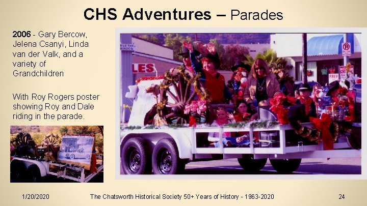 CHS Adventures – Parades 2006 - Gary Bercow, Jelena Csanyi, Linda van der Valk,