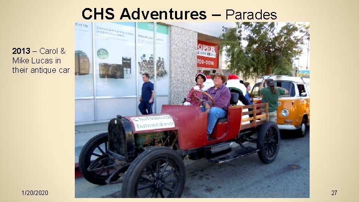 CHS Adventures – Parades 2013 – Carol & Mike Lucas in their antique car