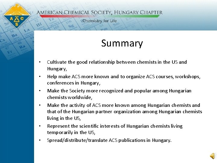 Summary • • • Cultivate the good relationship between chemists in the US and