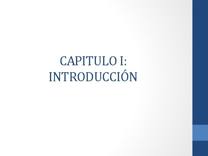 CAPITULO I: INTRODUCCIÓN 