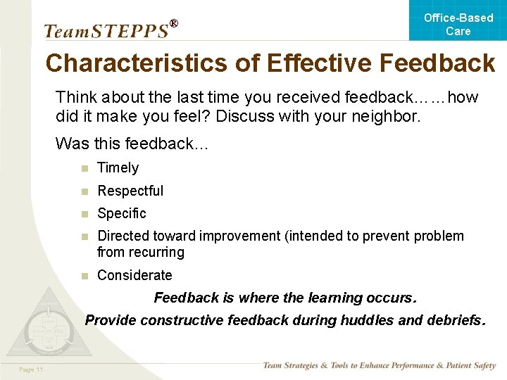 Office-Based Care ® Characteristics of Effective Feedback Think about the last time you received