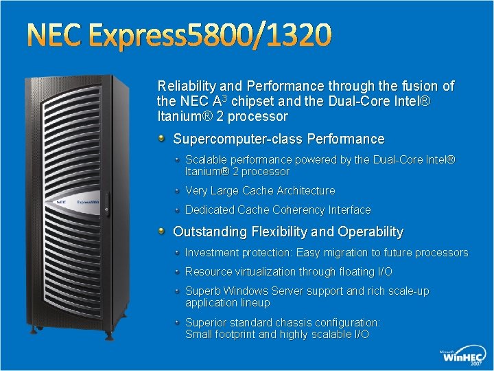 NEC Express 5800/1320 Reliability and Performance through the fusion of the NEC A 3
