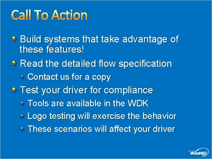 Call To Action Build systems that take advantage of these features! Read the detailed